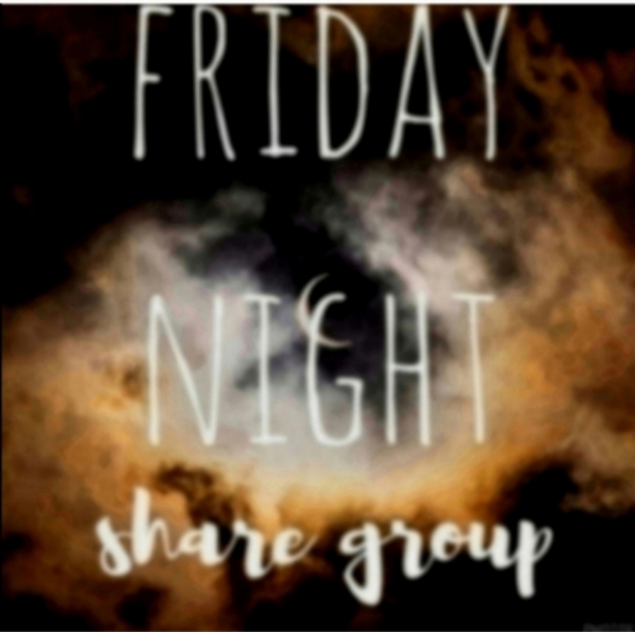 Other - XXCLOSEDXXFriday Night Squad Share Group Signup